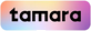 Tamara